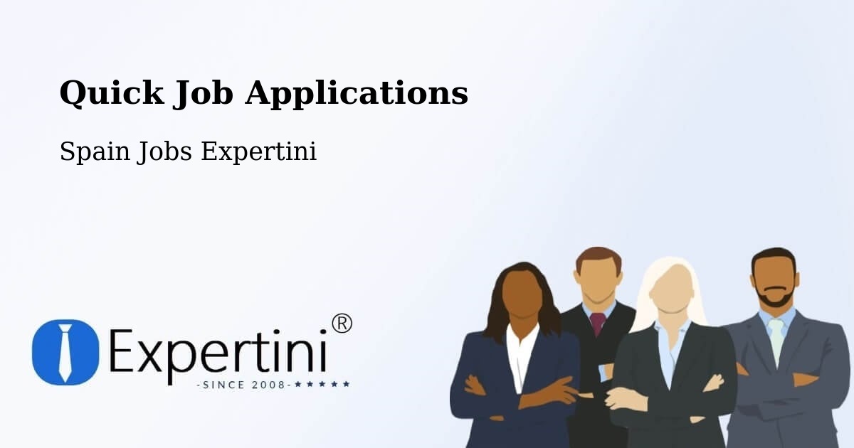 Quick Job Applications - Spain Jobs Expertini